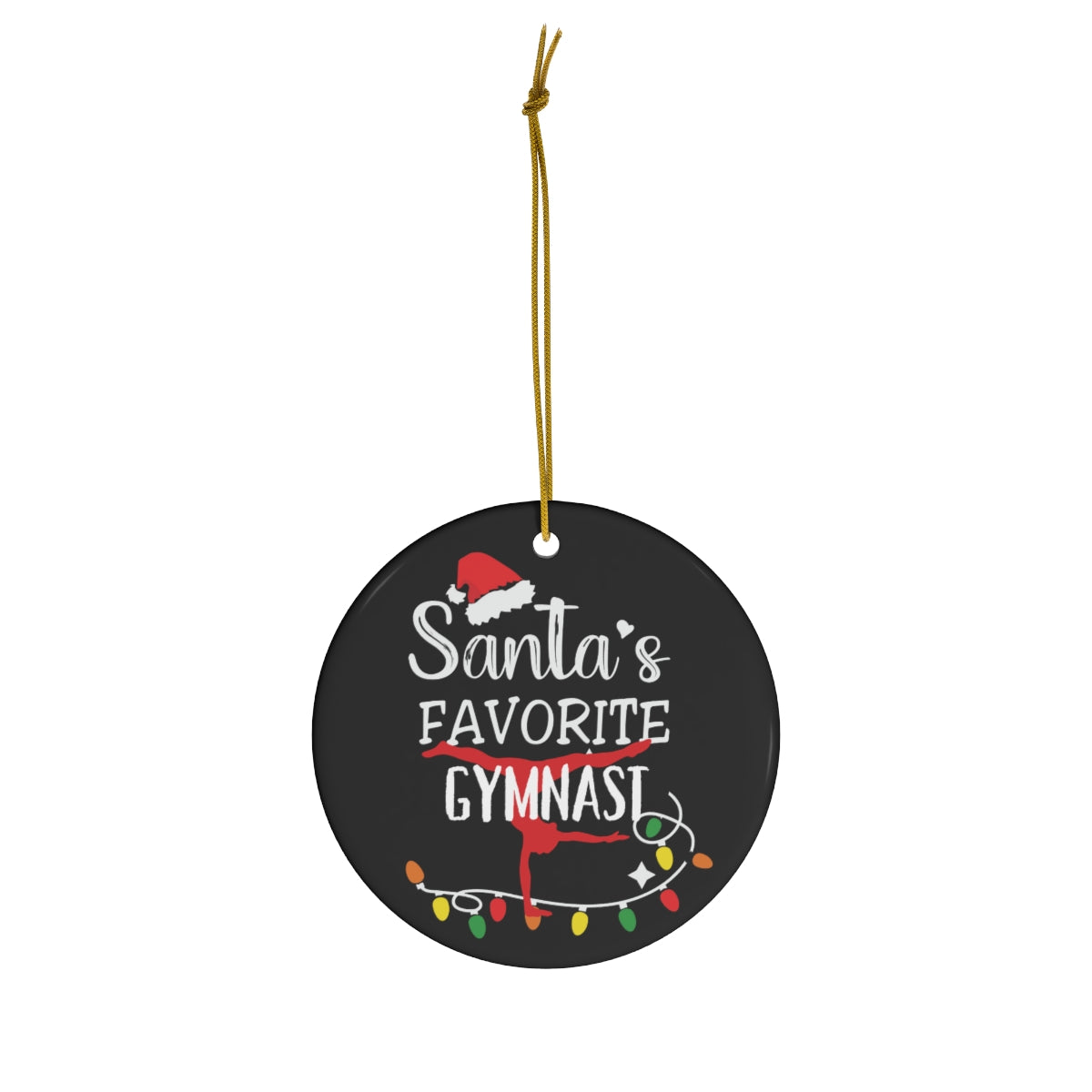 Santa's Favorite Gymnast Ceramic Ornament