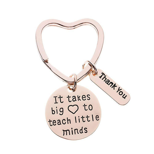 Teacher Keychain, It Takes a Big Heart to Help Shape Little Minds Rose Gold Jewelry - Infinity Collection
