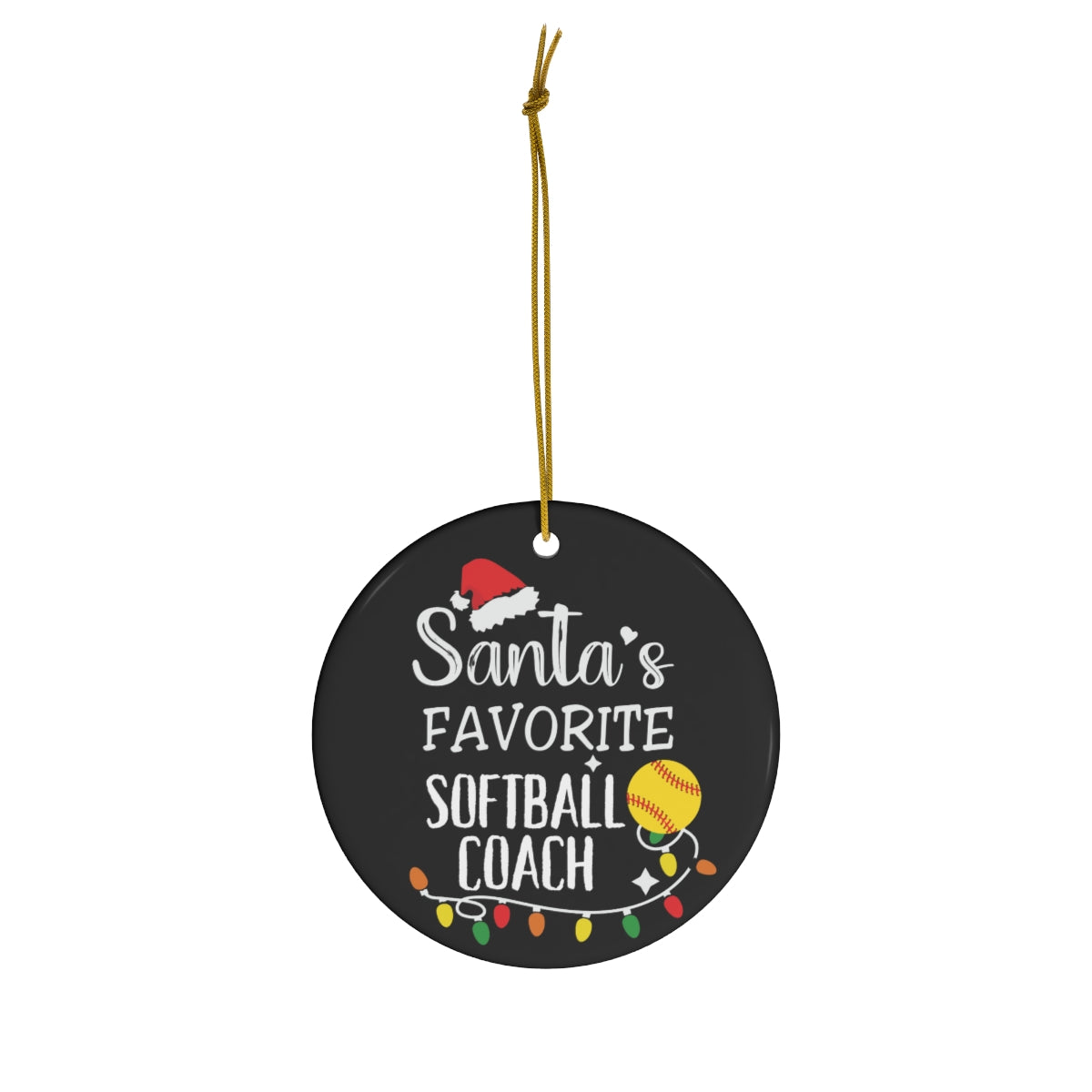 Softball Coach Christmas Ornament - Santas Favorite