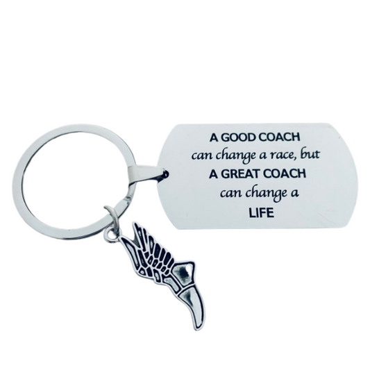 Track Coach Keychain, A Good Coach Can Change a Race But a Great Coach Can Change a Life Keychain