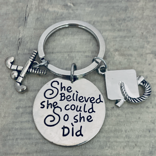 field hockey Graduation Keychain - She Believed She Could-