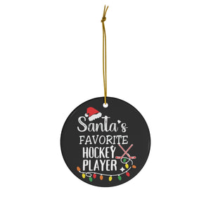 Ice Hockey Ornament, Santa's Favorite Hockey Player Ceramic Ornament