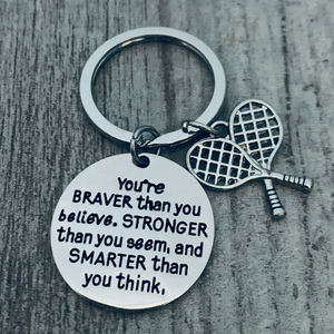 Tennis Keychain - Braver Than You Believe