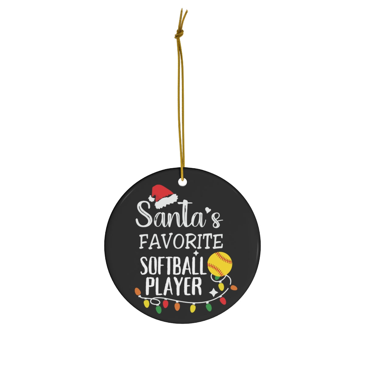 Softball Ornament, Santa's Favorite Softball Player Ceramic Ornament