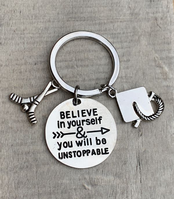 Sports Graduation Keychain -Believe In Yourself & You Will Be Unstoppable- Pick Activity