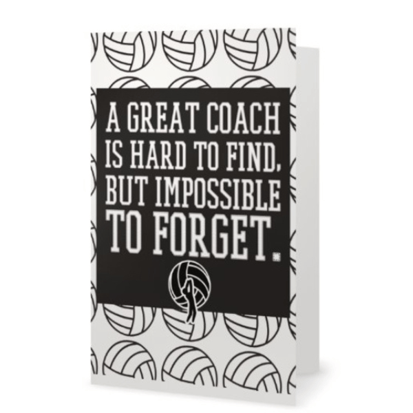 Volleyball Coach Card - A Great Coach is Hard to Find