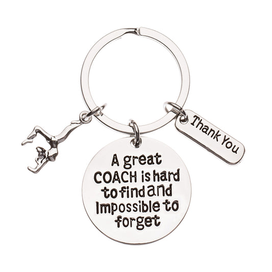 Gymnastics Great Coach is Hard to Find But Impossible to Forget Keychain