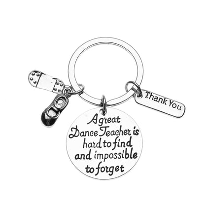 Tap Dance Teacher Keychain - Great Teacher is Hard to Find But Impossible to Forget