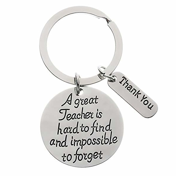 Teacher Keychain- A Great Teacher is Hard to Find