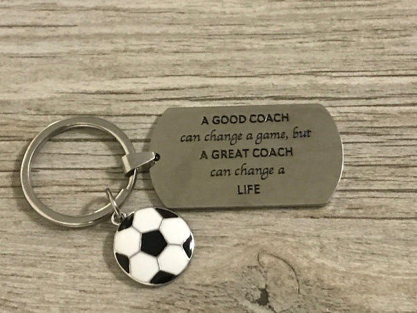 Soccer Coach Keychain - A Good Coach Can Change a Game But a Great Coach can Change a Life Keychain