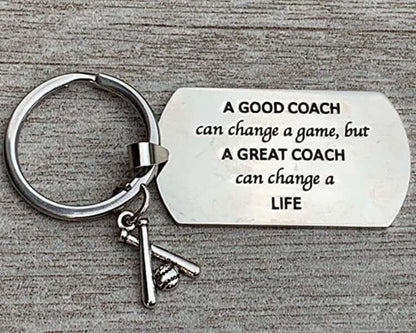 Baseball Coach Keychain, A Good Coach Can Change a Game But a Great Coach Can Change a Life