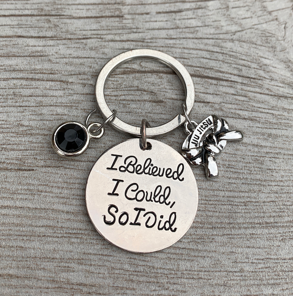 Jiu Jitsu Black Belt Keychain - I Believed I Could So I Did