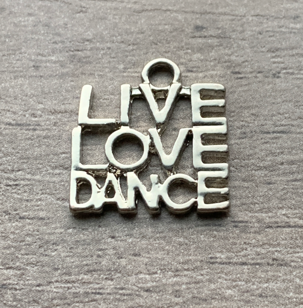 Live Love Dance Charm