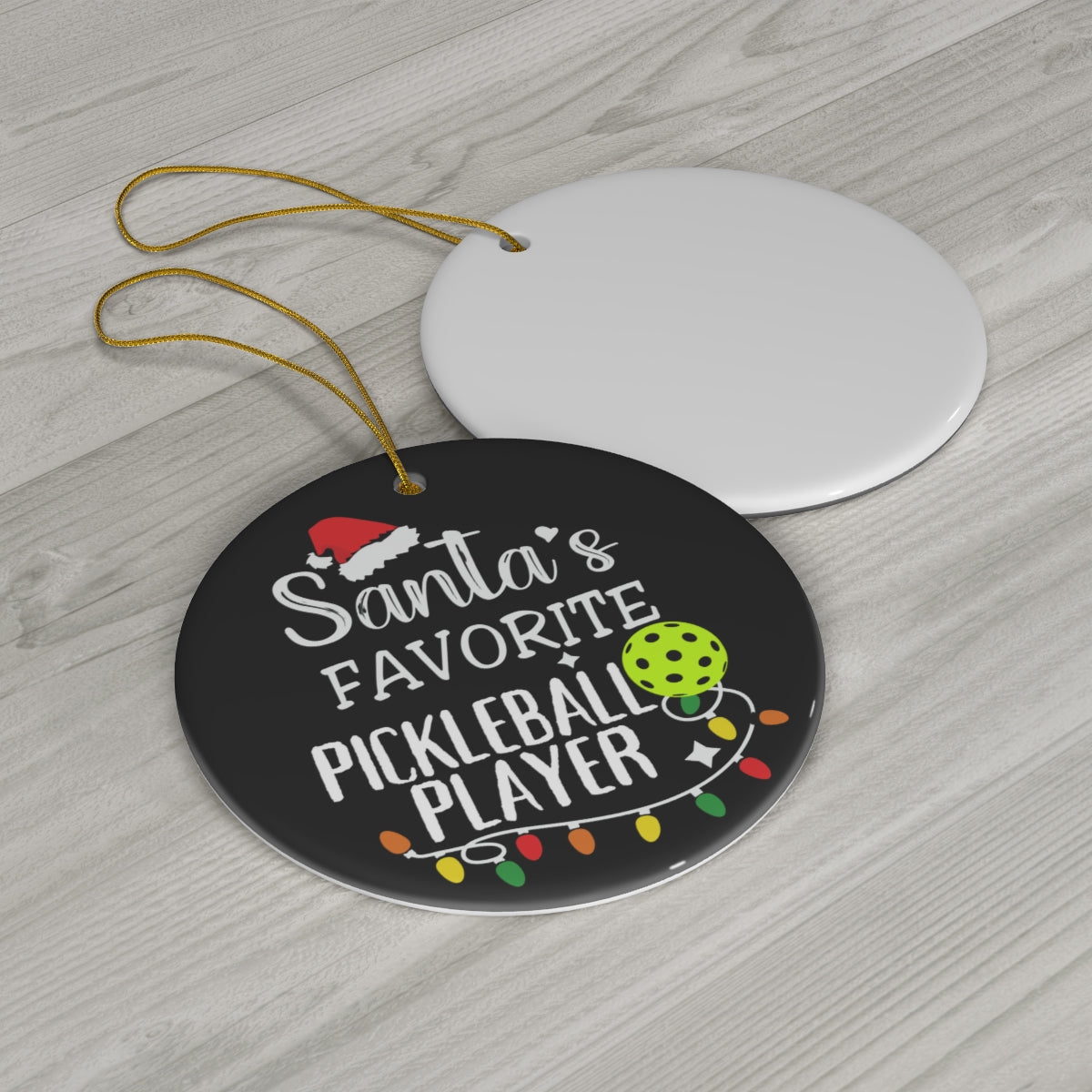 Pickleball Ornament, Santa's Favorite Pickleball Player Ceramic Ornament