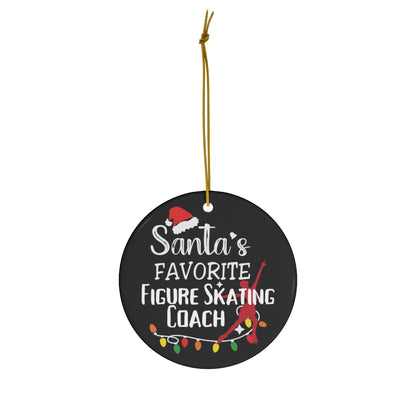 Figure Skating Coach Gift, Figure SkatingChristmas Ornament, Santa's Favorite Ice Skating Coach Gift, Gift for Coaches