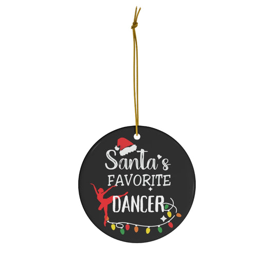 Dance Ornament, Santa's Favorite Dancer Ceramic Ornament