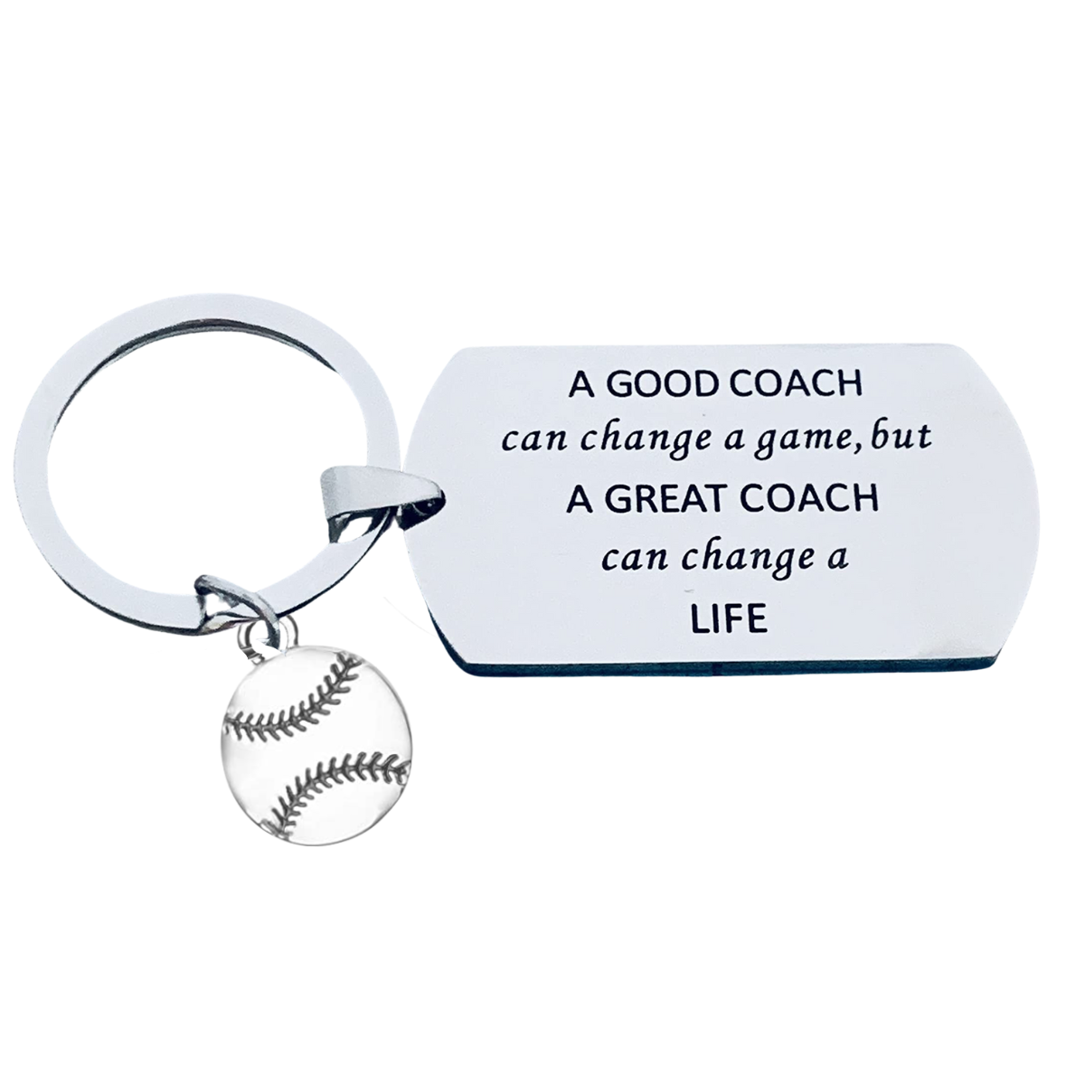 oftball Coach Keychain- A Good Coach Can Change a Game, But a Great Coach Can Change a Life