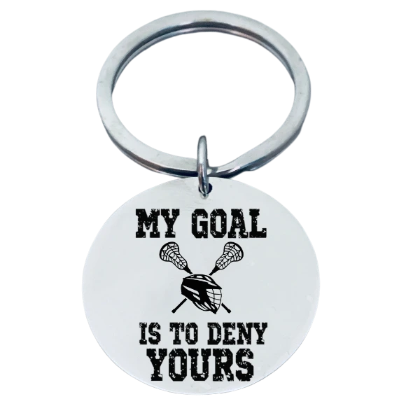 Lacrosse Keychain - My Goal is to Deny Yours