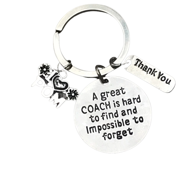 Pom Coach Keychain- Great Coach is Hard to Find But Impossible to Forget